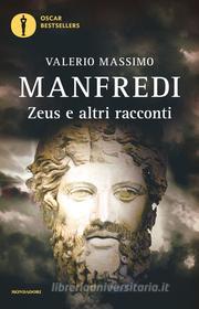 Ebook Zeus e altri racconti di Manfredi Valerio Massimo edito da Mondadori