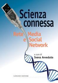 Ebook Scienza connessa di AA. VV. edito da Gangemi Editore