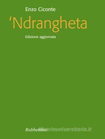 Ebook Ndrangheta di Enzo Ciconte edito da Rubbettino Editore