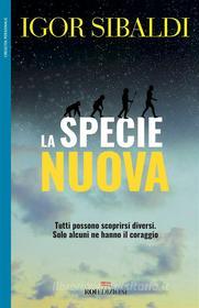 Ebook La specie nuova di Igor Sibaldi edito da ROI Edizioni