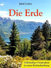 Ebook Die Erde di Jakob Lorber edito da Books on Demand