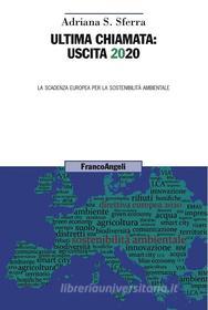 Ebook Ultima chiamata: uscita 2020 di Adriana S. Sferra edito da Franco Angeli Edizioni
