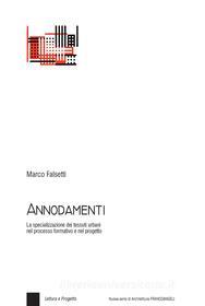Ebook Annodamenti di Marco Falsetti edito da Franco Angeli Edizioni