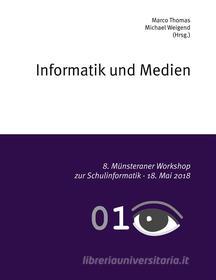 Ebook Informatik und Medien di Marco Thomas edito da Books on Demand