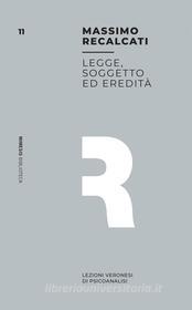 Ebook Legge, soggetto ed eredità di Massimo Recalcati edito da Mimesis Edizioni