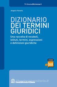 Ebook Dizionario dei termini giuridici di Francesco Bartolini, Angelo Favata edito da Casa Editrice La Tribuna