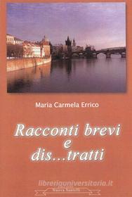 Ebook Racconti brevi di Maria Carmela Errico edito da Nuova Santelli Edizioni