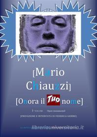 Ebook Onora Il Tuo Nome di Mario Chiauzzi edito da MarioChiauzzi
