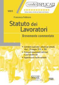 Ebook Statuto dei Lavoratori - Brevemente commentato edito da Edizioni Simone
