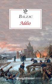 Ebook Addio di Honoré De Balzac edito da Passigli Editori