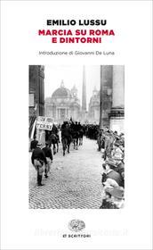 Ebook Marcia su Roma e dintorni di Lussu Emilio edito da Einaudi