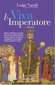Ebook Viva l'Imperatore di Luigi Natoli edito da Flaccovio Editore