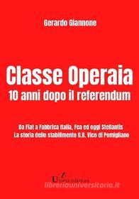 Ebook Classe Operaia di Giannone Gerardo edito da Utòpia edizioni