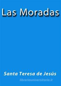 Libro Ebook Las moradas di Santa Teresa de Jesús di Santa Teresa de Jesús