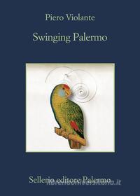 Ebook Swinging Palermo di Piero Violante edito da Sellerio Editore