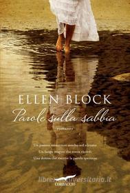 Ebook Parole sulla sabbia di Ellen Block edito da Corbaccio