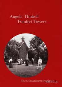 Ebook Pomfret Towers di Angela Thirkell edito da astoria