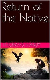 Ebook The Return of the Native di Thomas Hardy edito da iOnlineShopping.com