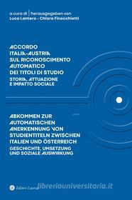 Ebook Accordo Italia-Austria sul riconoscimento automatico dei titoli di studio di Luca Lantero, Chiara Finocchietti edito da Editori Laterza