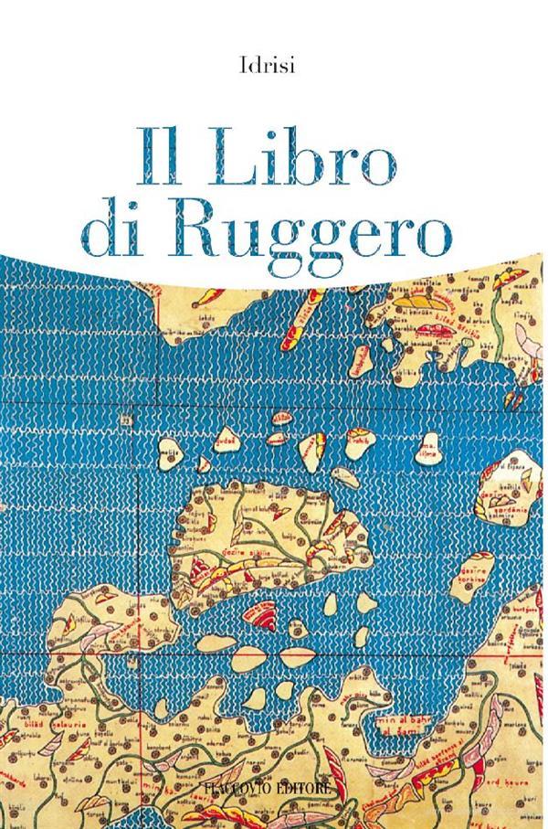 Ebook Il Libro di Ruggero di Idrisi edito da Flaccovio Editore