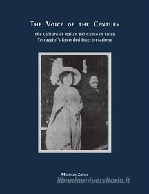 Ebook The Voice of the Century di Massimo Zicari edito da Open Book Publishers