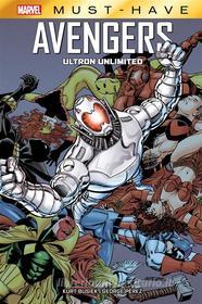 Ebook Marvel Must-Have: Avengers - Ultron unlimited di Kurt Busiek, George Pérez edito da Panini Marvel Italia