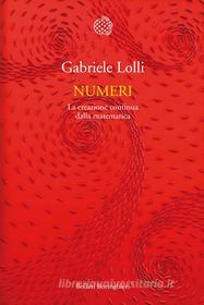 Ebook Numeri di Gabriele Lolli edito da Bollati Boringhieri