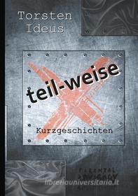 Ebook teil-weise di Torsten Ideus edito da Books on Demand