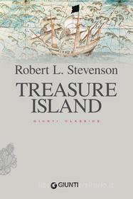 Ebook Treasure Island di Stevenson Robert Louis edito da Giunti
