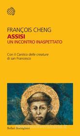 Ebook Assisi di François Cheng edito da Bollati Boringhieri