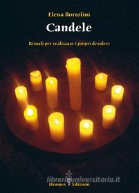 Ebook Candele di Elena Bortolini edito da Hermes Edizioni