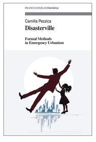 Ebook Disasterville di Camilla Pezzica edito da Franco Angeli Edizioni