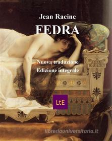 Ebook Fedra di Jean Racine edito da latorre editore