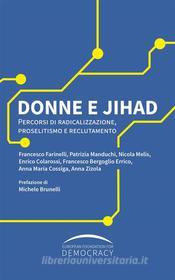Ebook Donne e Jihad di Francesco Farinelli, Patrizia Manduchi, Nicola Melis, Enrico Colarossi, Francesco Bergoglio Errico, Anna Maria Cossiga, Anna Zizola edito da European Foundation for Democracy