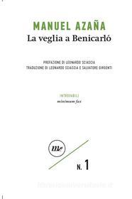 Libro Ebook La veglia a Benicarló di Azaña Manuel di minimum fax