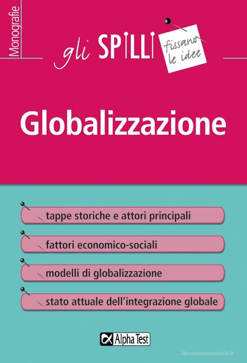 Ebook La globalizzazione di Tassinari Guido edito da Alpha Test