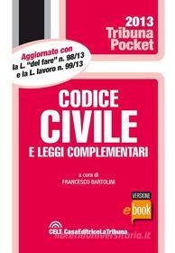 Ebook Codice civile e leggi complementari di Bartolini Francesco edito da Casa Editrice La Tribuna