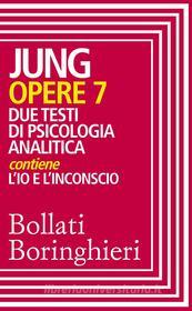 Ebook Opere vol. 7 di Carl Gustav Jung edito da Bollati Boringhieri