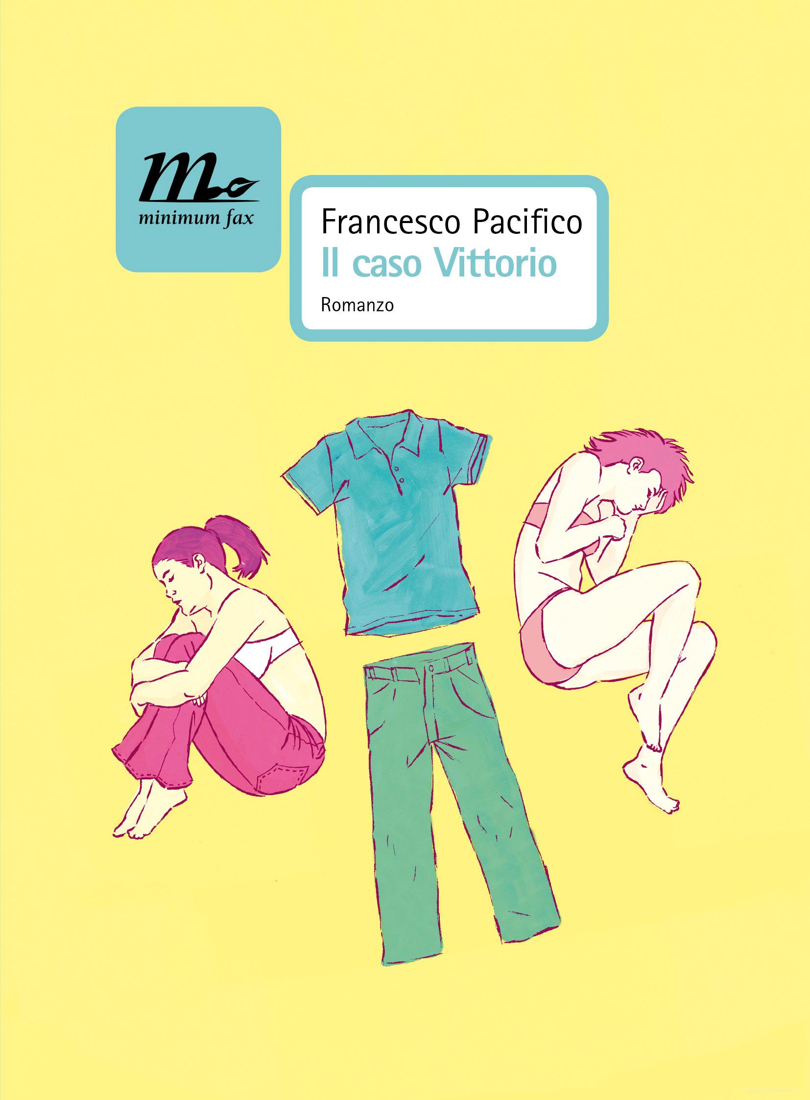 Ebook Il caso Vittorio di Pacifico Francesco edito da minimum fax