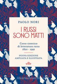 Ebook I russi sono matti di Paolo Nori edito da UTET