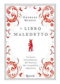 Ebook Il libro maledetto di Minois Georges edito da Rizzoli