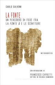 Ebook La fonte di Carlo Salvoni edito da Gilgamesh Edizioni