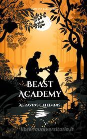 Ebook Beast Academy di Vanessa Jaeckert edito da Books on Demand