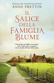 Libro Ebook Il salice della famiglia Blume di Anne Prettin di Garzanti