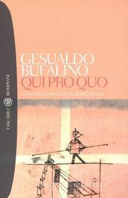 Ebook Qui pro quo di Bufalino Gesualdo edito da Bompiani