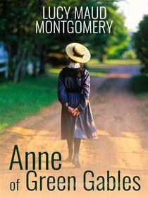 Ebook Anne of Green Gables di Lucy Maud Montgomery edito da Youcanprint