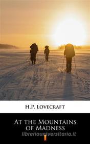 Ebook At the Mountains of Madness di H.P. Lovecraft edito da Ktoczyta.pl