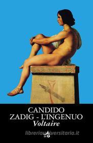 Ebook Candido - Zadig - L'ingenuo di Voltaire F.M.A. edito da Giunti