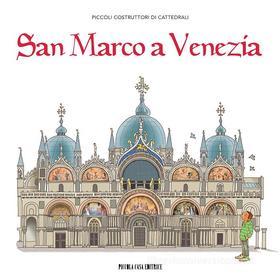 Ebook San Marco a Venezia di Milena D'agostino edito da Piccola Casa Editrice