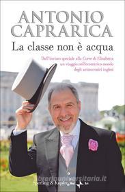 Ebook La classe non è acqua di Caprarica Antonio edito da Sperling & Kupfer
